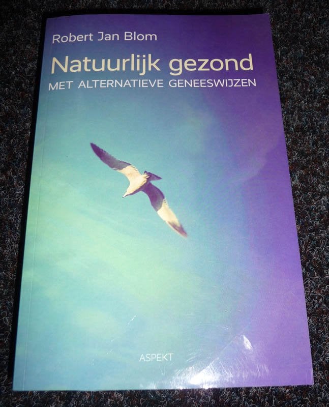 ROBERT JAN BLOM, Natuurlijk gezond/alternatieve geneeswijzen, Ophalen of Verzenden, Zo goed als nieuw