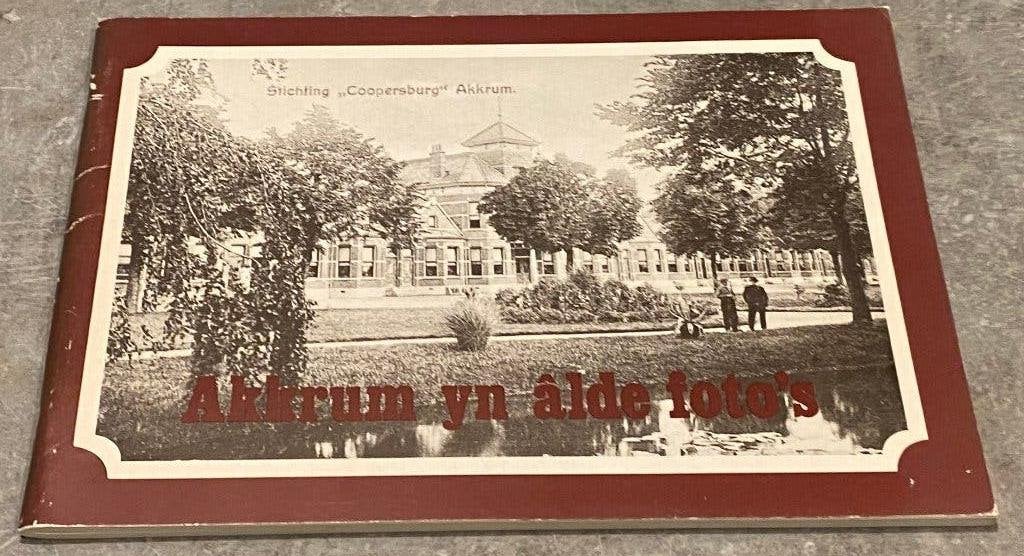 Akkrum yn alde foto's - bij Grou Heerenveen, Ophalen of Verzenden, 20e eeuw of later, Gelezen