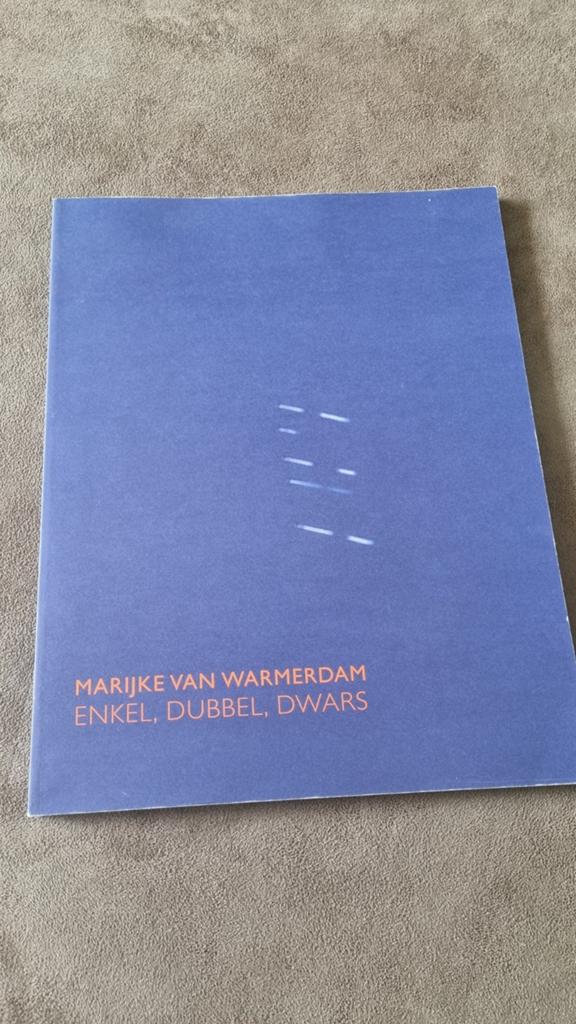 Marijke van Warmendam - Enkel, Dubbel, Dwars, Boeken, Ophalen of Verzenden, Zo goed als nieuw, Fotografie algemeen, Marijke van Warmendam