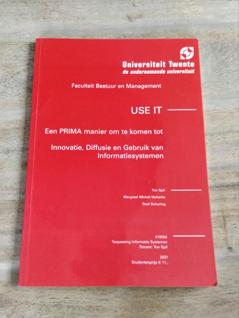 USE IT: Innovatie, Diffusie & Gebruik van Informatiesysteme, Boeken, Gelezen, Ophalen of Verzenden, WO, Ton Spil, Margreet Michel-Verkerke, Roel Schuring