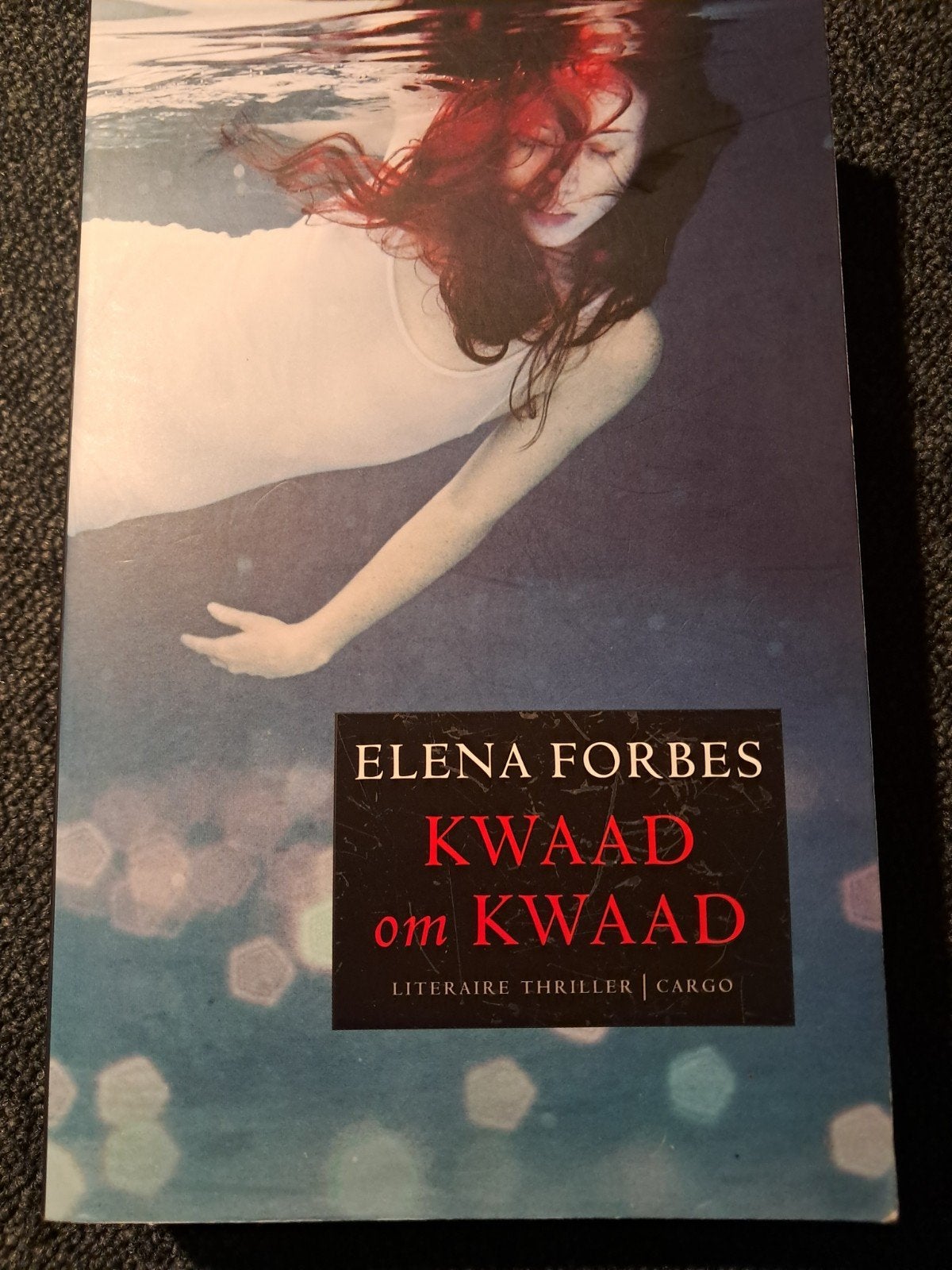 Kwaad om Kwaad - Elena Forbes (Literaire Thriller), Boeken, Ophalen of Verzenden, Zo goed als nieuw, Elena Forbes, Europa overig