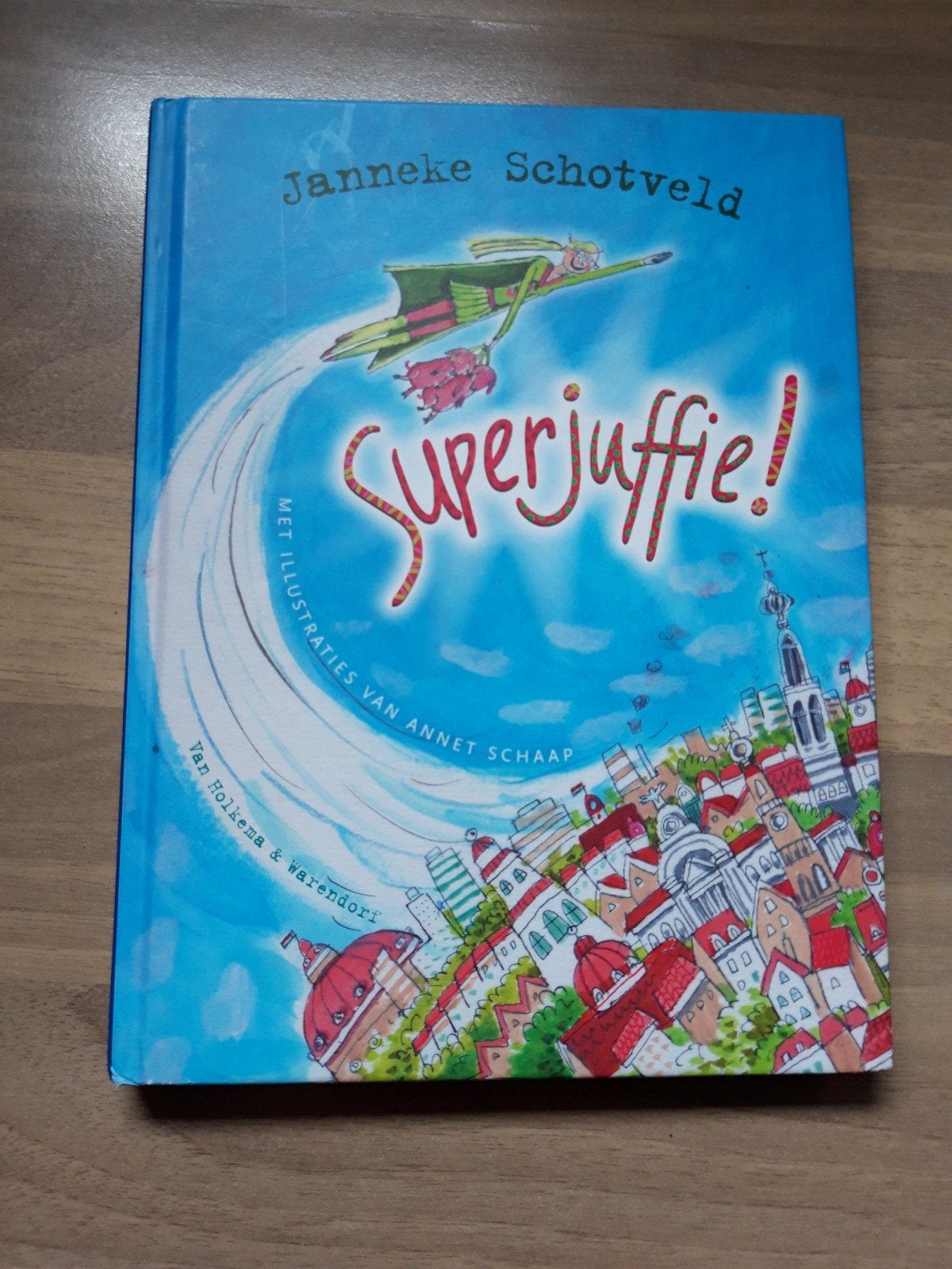 Superjuffie van Janneke Schotveld, Ophalen of Verzenden, Zo goed als nieuw, Janneke Schotveld, Fictie