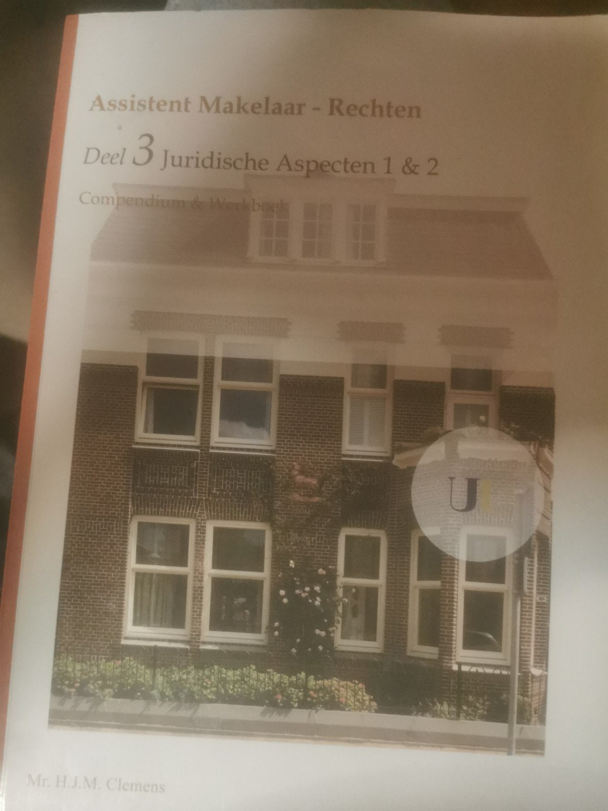 Assistent Makelaar - Rechten Deel 3 Juridische Aspecten, Boeken, Mr. H.J.M. Clemens, Ophalen of Verzenden, Zo goed als nieuw, MBO