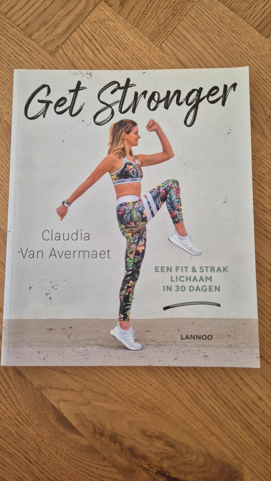 Claudia van Avermaet - Get stronger, Ophalen of Verzenden, Zo goed als nieuw, Claudia van Avermaet