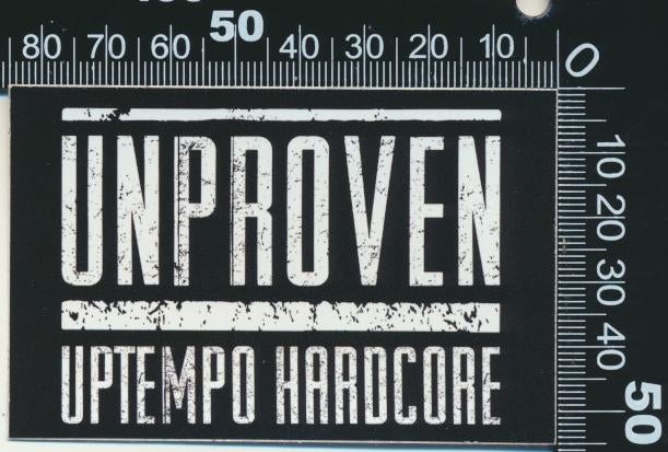 Sticker: Hardcore (50) - Unproven - Uptempo Hardcore, Ophalen of Verzenden, Zo goed als nieuw, Bedrijf of Vereniging