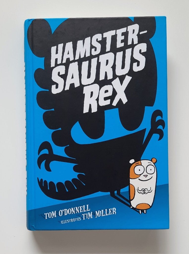 Hamstersaurus Rex - Tom O'Donnell, Ophalen of Verzenden, Zo goed als nieuw, Tom O'Donnell