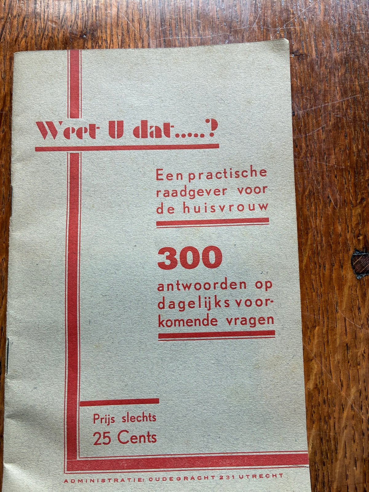 Weet U dat...? Praktische raadgever huisvrouw (1940-1950), Ophalen of Verzenden, Gelezen, Overige typen
