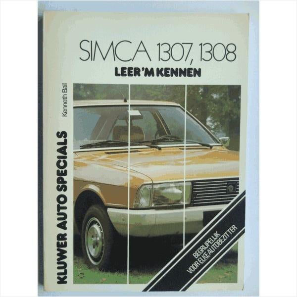 Simca 1307 1308 Leer \'m kennen 1975-1978 #2 Nederlands, Ophalen of Verzenden, Gelezen, Overige merken