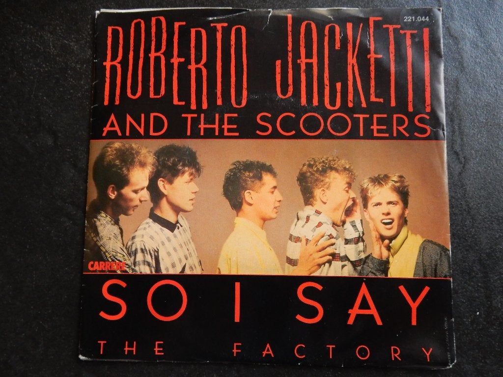 Roberto Jacketti & The Scooters - So I say, Ophalen of Verzenden, Zo goed als nieuw, Pop