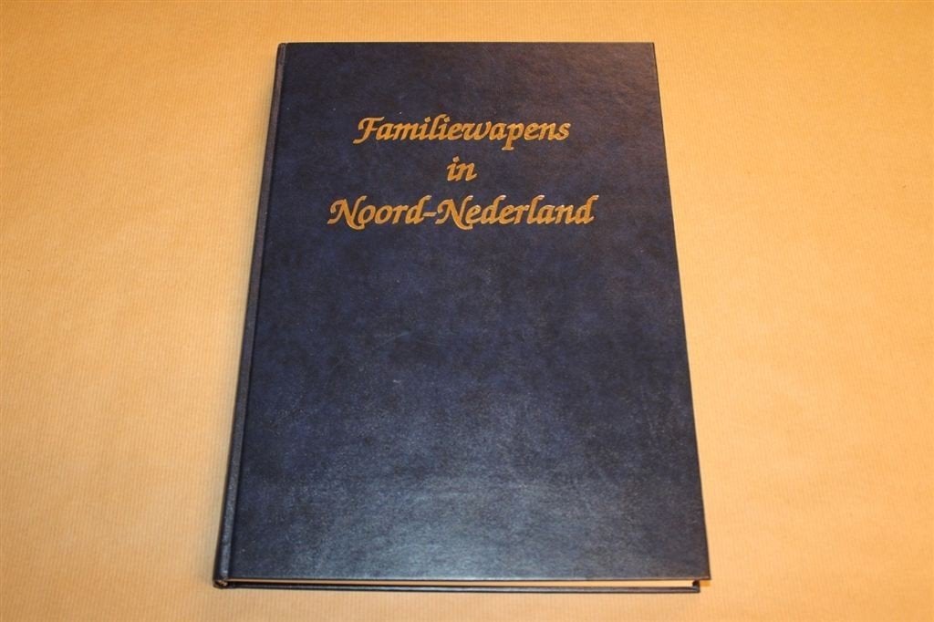 Familiewapens in Noord-Nederland - Drenthe Groningen Friesla, Ophalen of Verzenden, Zo goed als nieuw