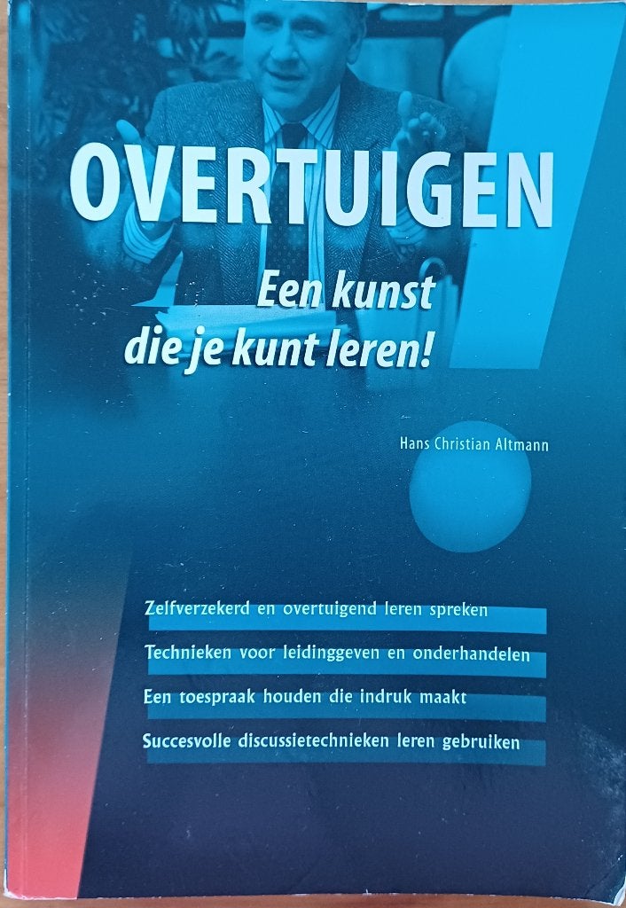 3=2 Overtuigen - Een kunst die je kunt leren! - H.C. Altmann, Ophalen of Verzenden, Gelezen, Hans Christian Altmann