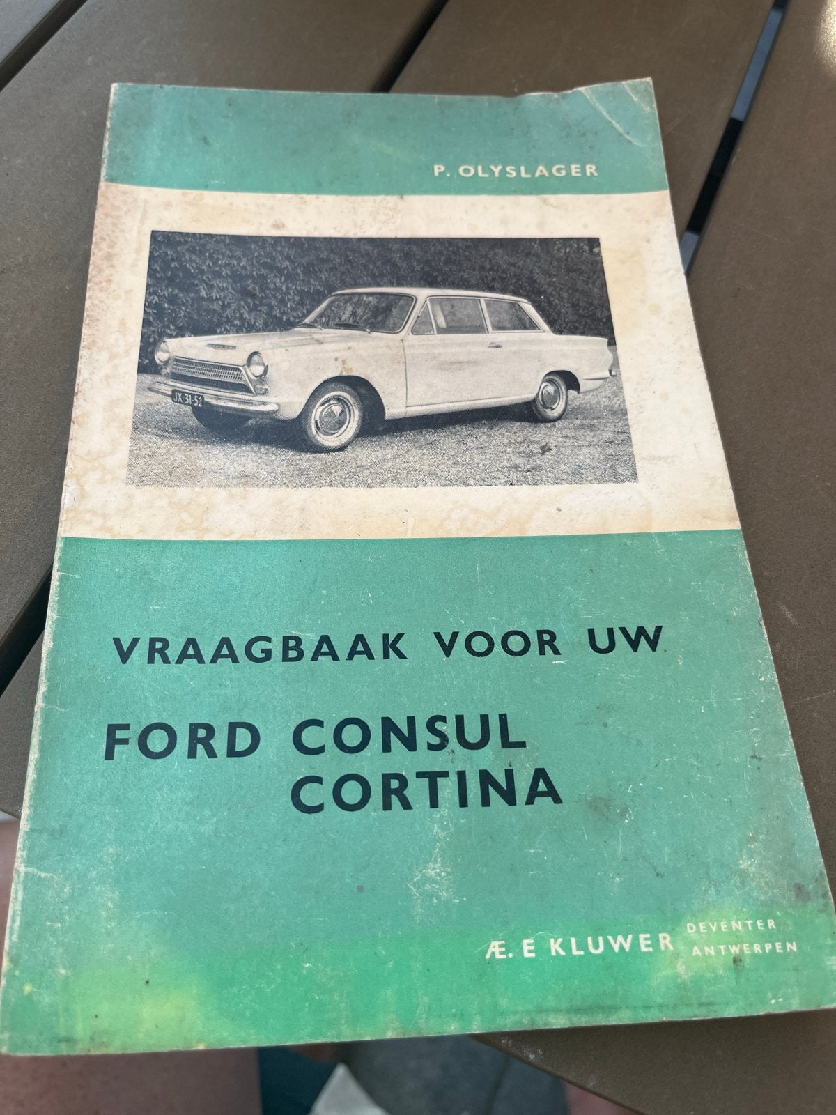 Vraagbaak voor uw Ford Consul Cortina - P. Olyslager, Ophalen of Verzenden, Gelezen, Ford