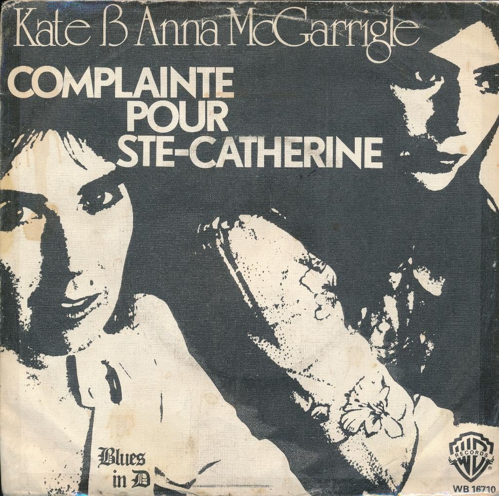 1941 Kate & Anna McGarrigle - Complainte pour Ste-Catherine, Cd's en Dvd's, Vinyl Singles, Gebruikt, Single, Pop, 7 inch, Ophalen of Verzenden