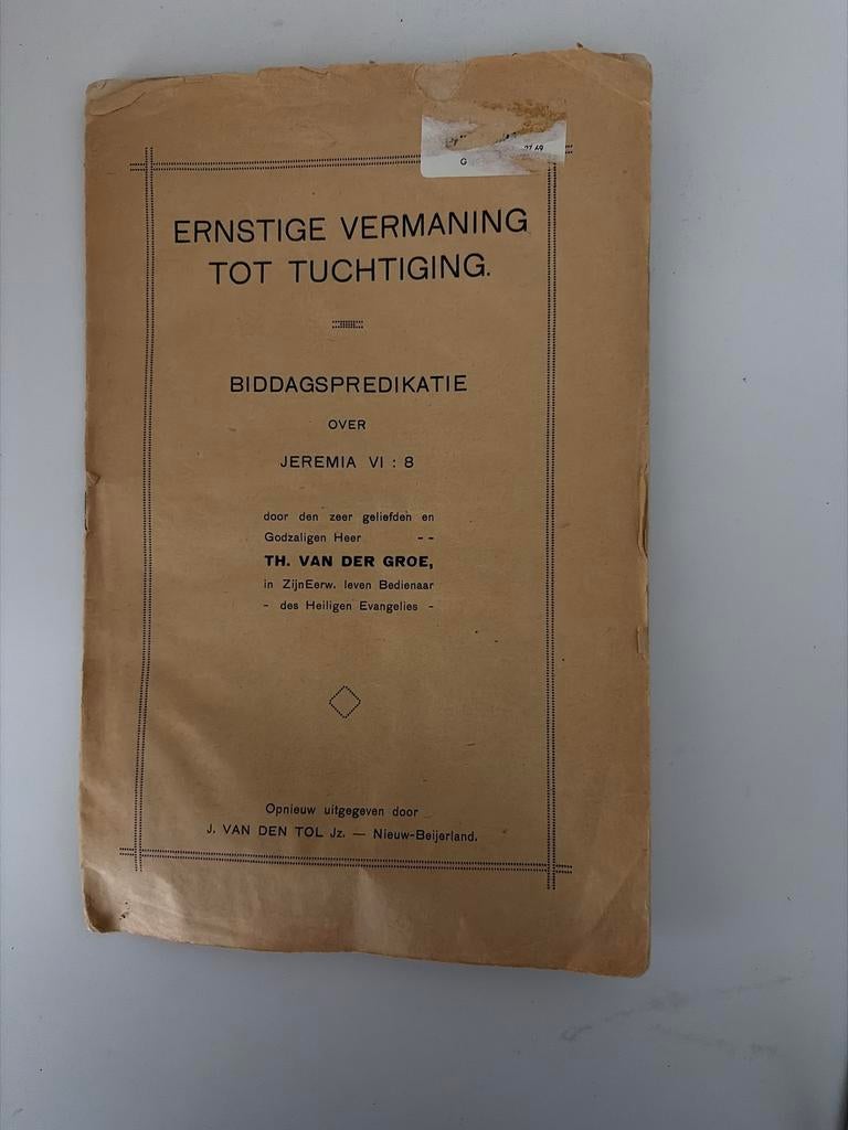 Ernstige Vermaning tot Tuchtiging - Th. van der Groe, Boeken, Ophalen of Verzenden, Gelezen, Christendom | Protestants