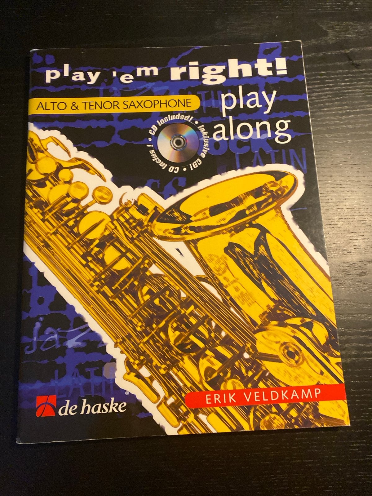 Play 'em Right! Saxofoon Play Along met CD - Erik Veldkamp, Ophalen of Verzenden, Zo goed als nieuw, Jazz, Saxofoon