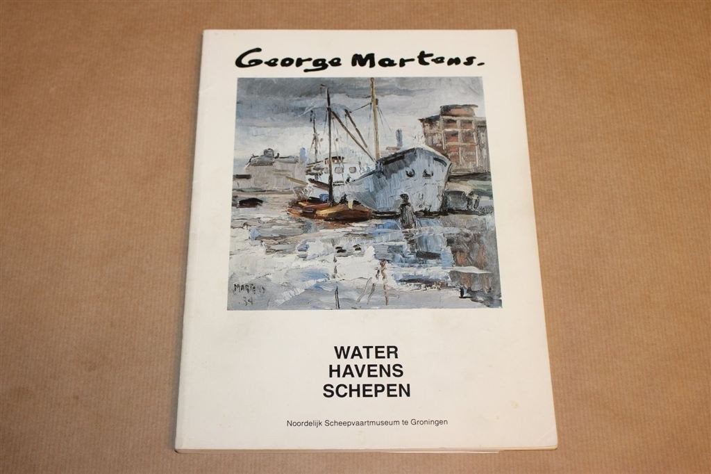 George Martens — Havens & Schepen, Maritieme Kunst, Ophalen of Verzenden, Gelezen