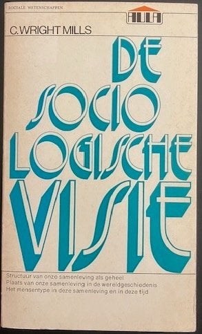 De sociologische visie, Gelezen, C. Wright Mills, Sociale wetenschap, Ophalen of Verzenden
