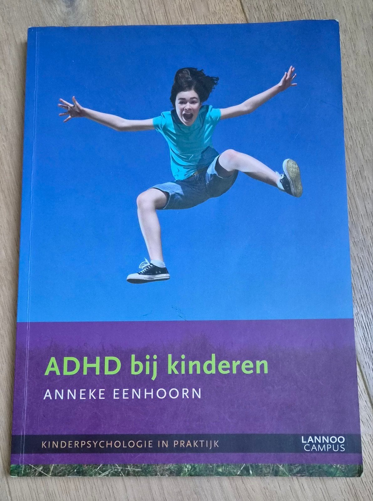 Anneke Eenhoorn - ADHD bij kinderen, Boeken, Sociale wetenschap, Ophalen of Verzenden, Zo goed als nieuw, Anneke Eenhoorn