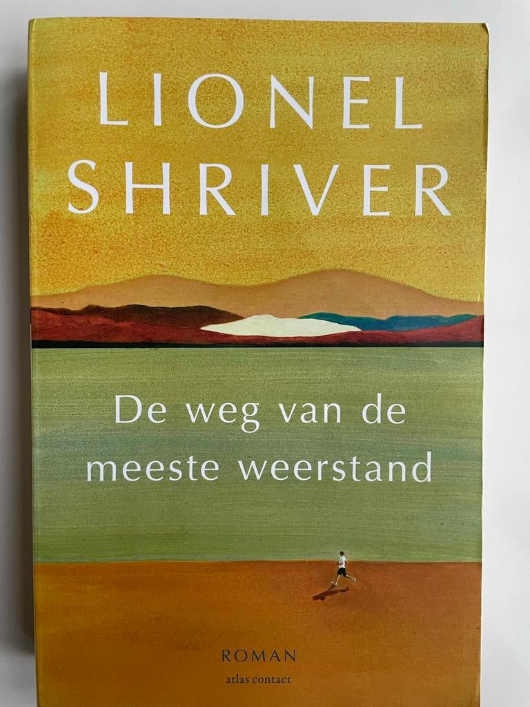 De weg van de meeste weerstand - Lionel Shriver, Ophalen of Verzenden, Zo goed als nieuw, Nederland