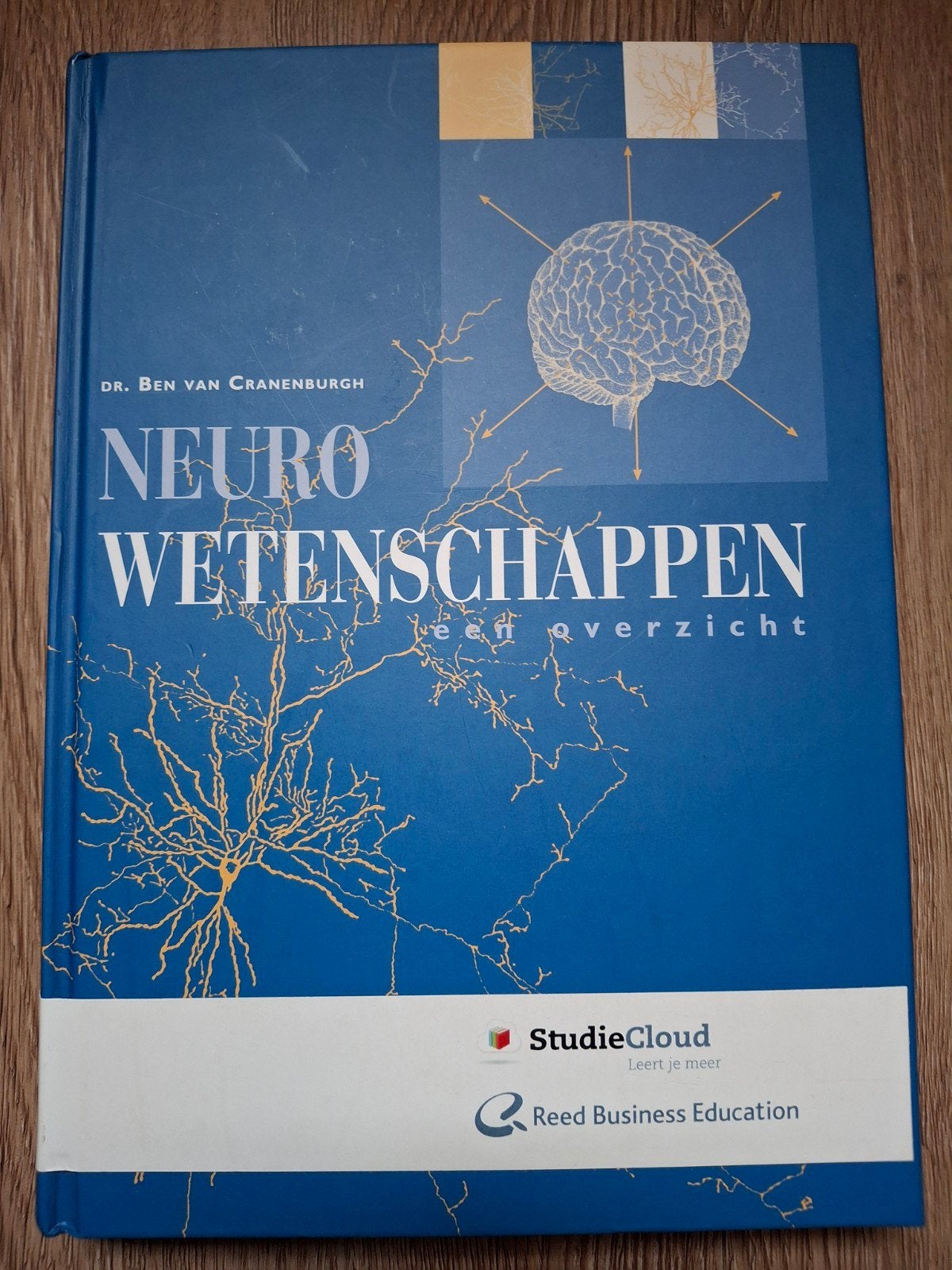 Ben van Cranenburgh - Neurowetenschappen, Boeken, Ben van Cranenburgh, Sociale wetenschap, Ophalen of Verzenden, Zo goed als nieuw