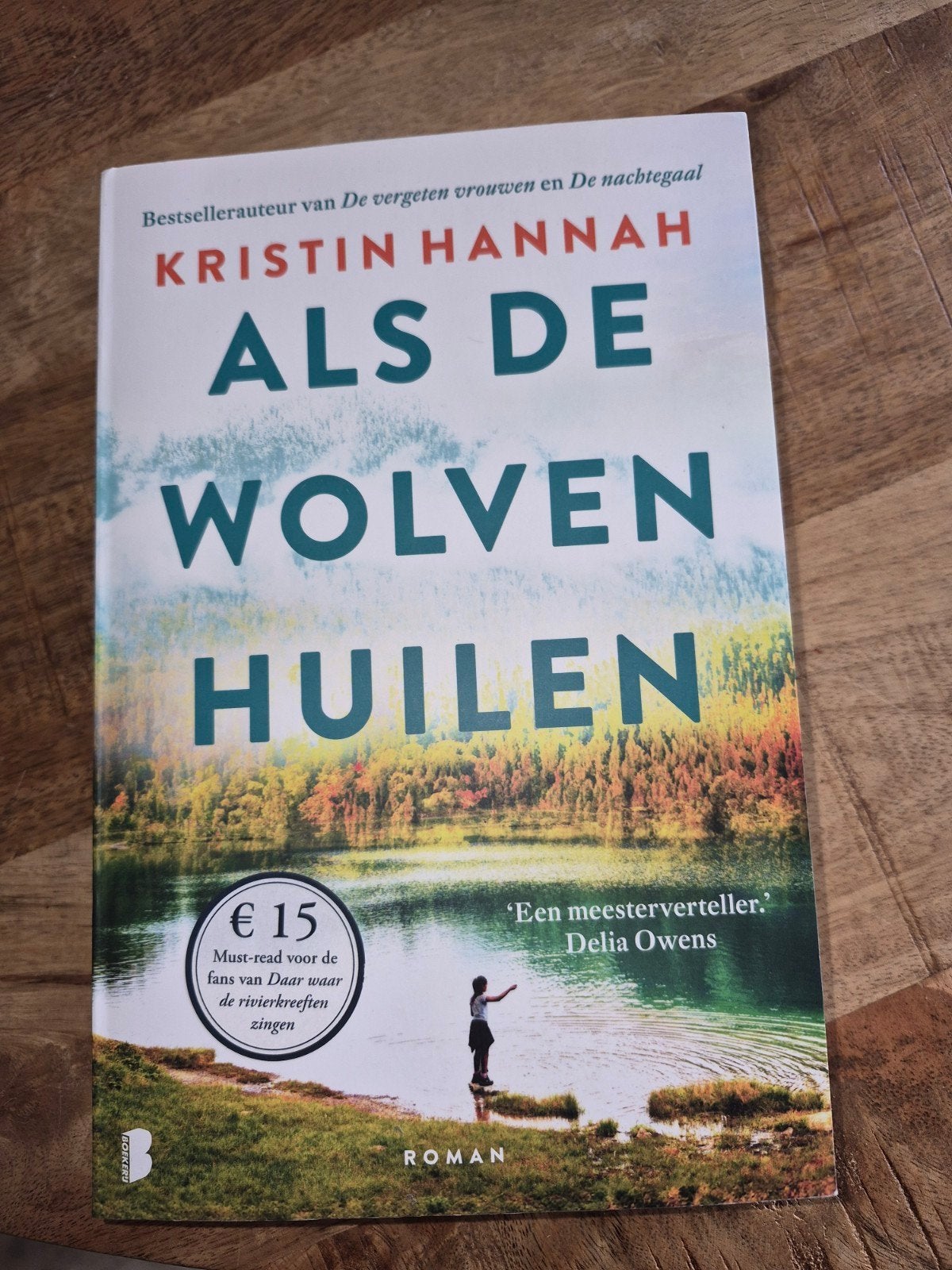 Kristin Hannah - Als de wolven huilen, Ophalen, Zo goed als nieuw, Kristin Hannah, Amerika