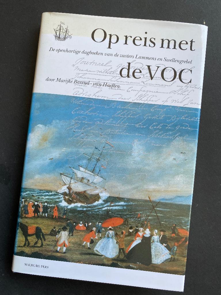 Op reis met de VOC / Linschoten-Vereeniging / (1996), Ophalen of Verzenden, Zo goed als nieuw