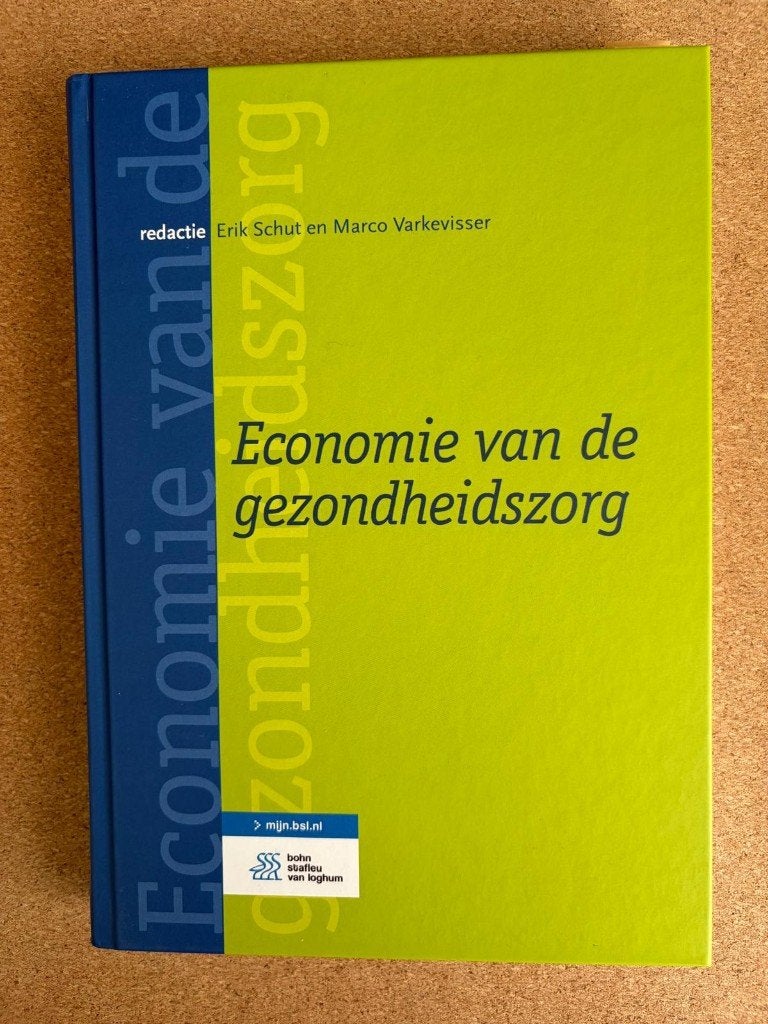 Economie van de gezondheidszorg - Schut en Varkevisser, Erik Schut en Marco Varkevisser, Nieuw, Ophalen of Verzenden, WO