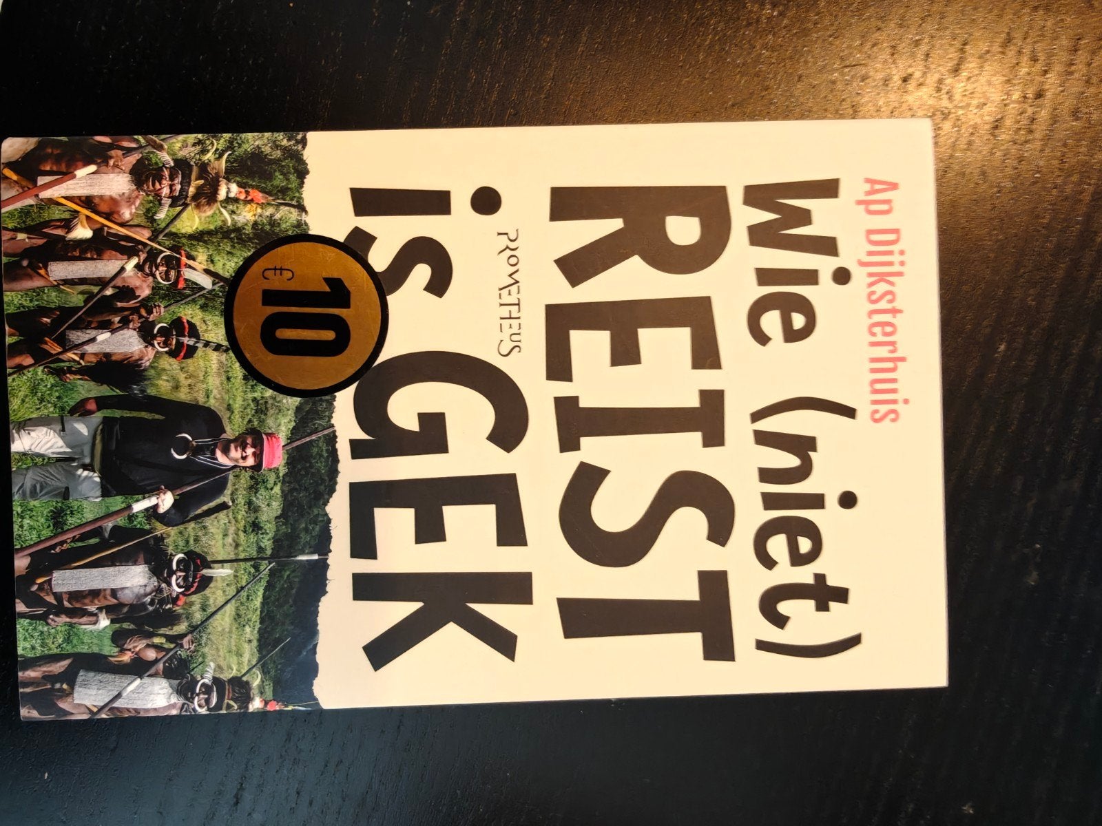 Wie (niet) reist is gek - Ap Dijksterhuis, Boeken, Europa, Ophalen of Verzenden, Reisgids of -boek, Ap Dijksterhuis