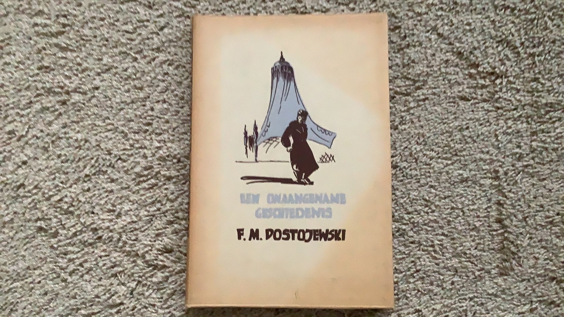 F.M. Dostojewski, Een onaangename geschiedenis.1948, Boeken, Literatuur, Ophalen of Verzenden, Zo goed als nieuw, Nederland