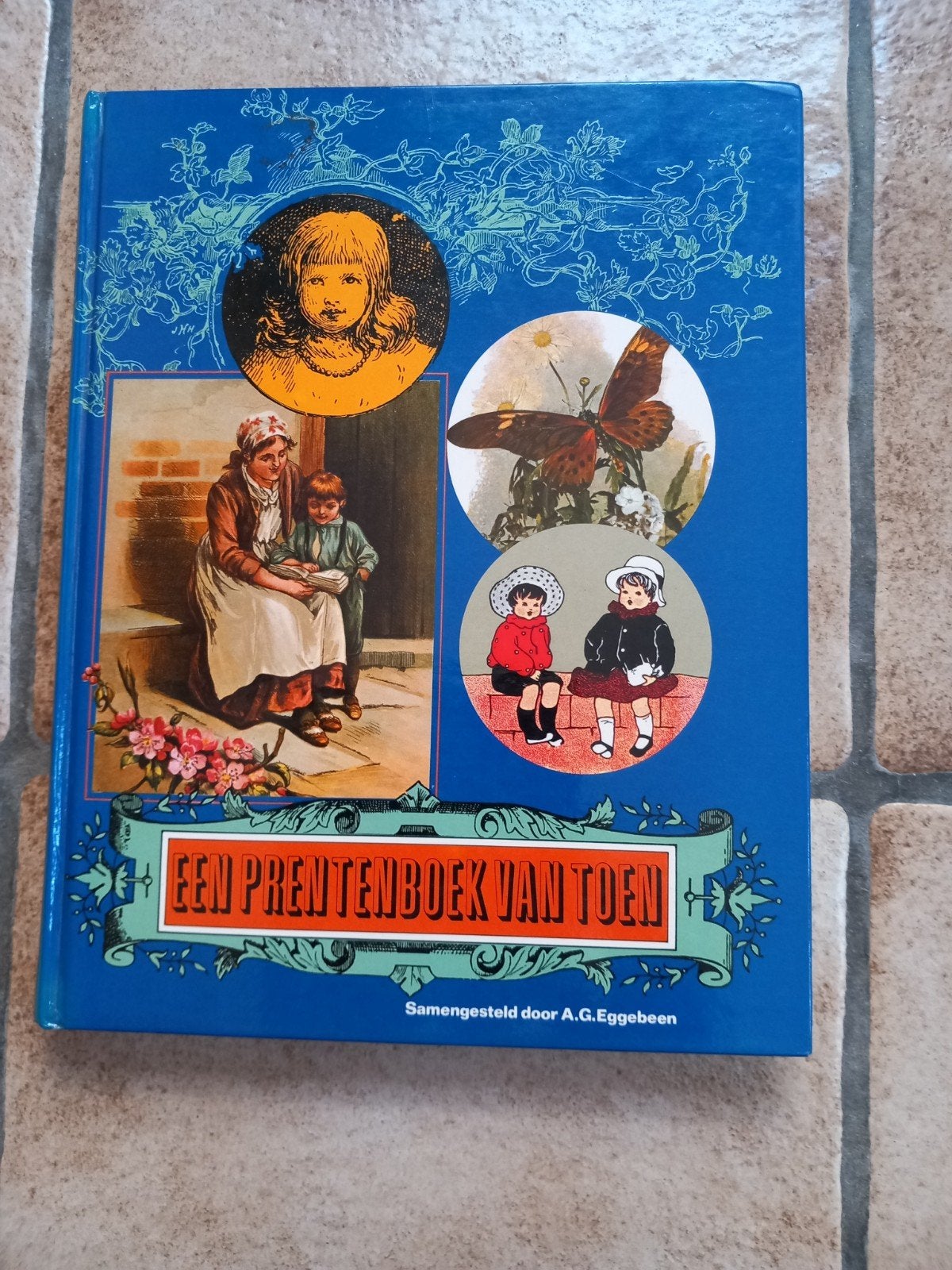 Een Prentenboek van Toen - Klassiek Kinderboek, Boeken, Ophalen of Verzenden, Gelezen, A.G. Eggebeen, Prentenboek