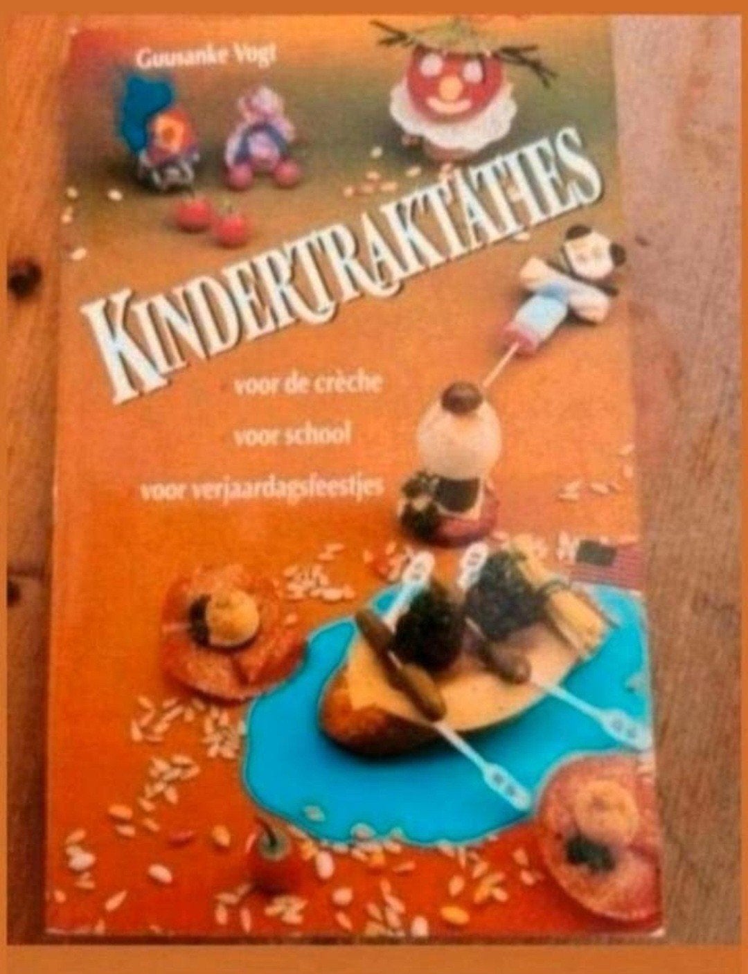 Kindertraktaties: voor crèche, school en feestjes, Ophalen of Verzenden, Zo goed als nieuw, Guusanke Vogt, 2 tot 3 jaar