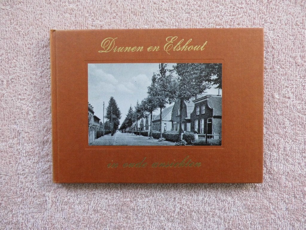 Drunen en Elshout in oude ansichten - Boek, Ophalen of Verzenden, 1920 tot 1940, Gelopen, Noord-Brabant