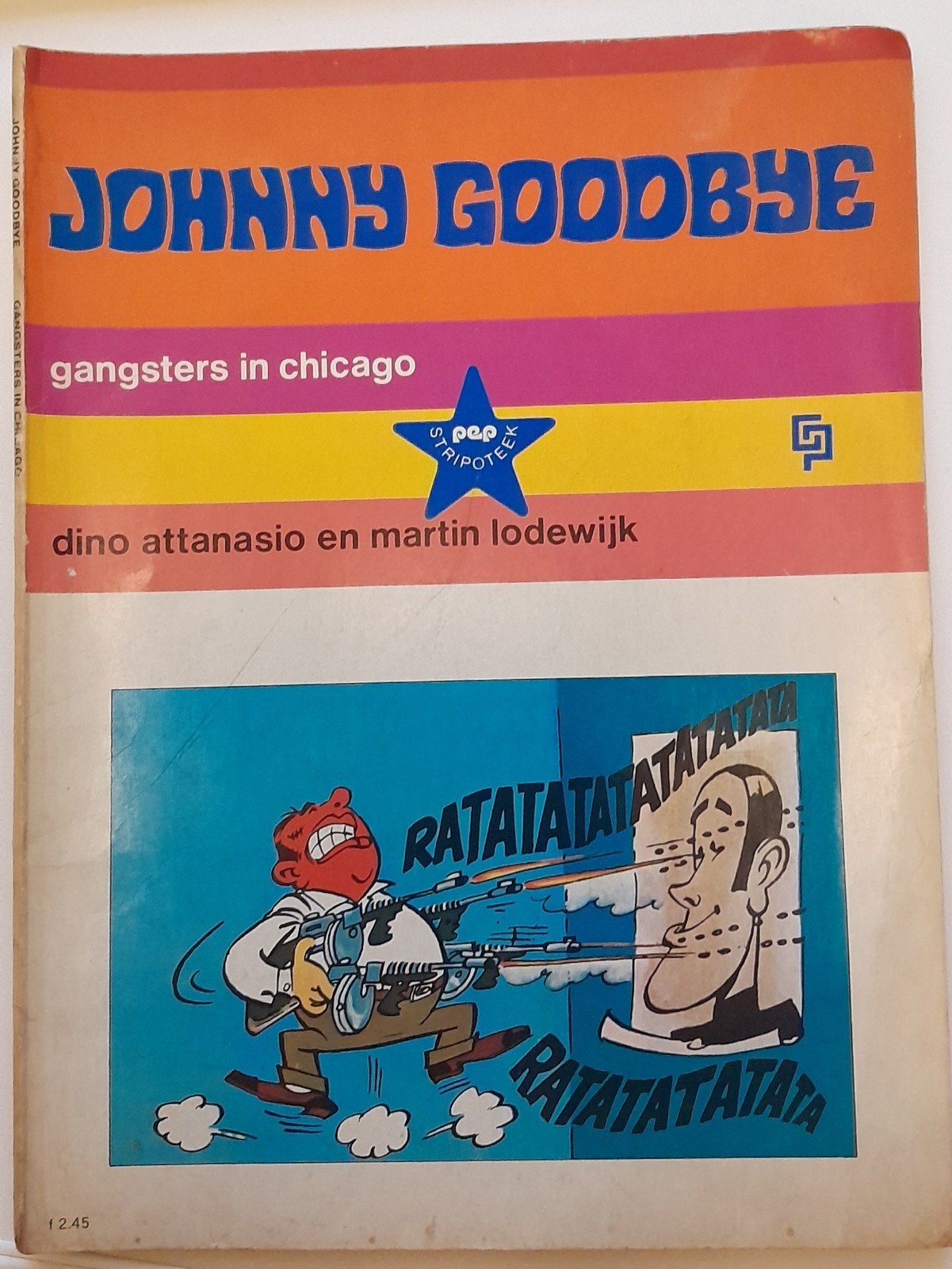 Johnny Goodbye - Gangsters in Chicago., Eén stripboek, Ophalen of Verzenden, Gelezen, Dino Attanasio en Martin Lodewijk
