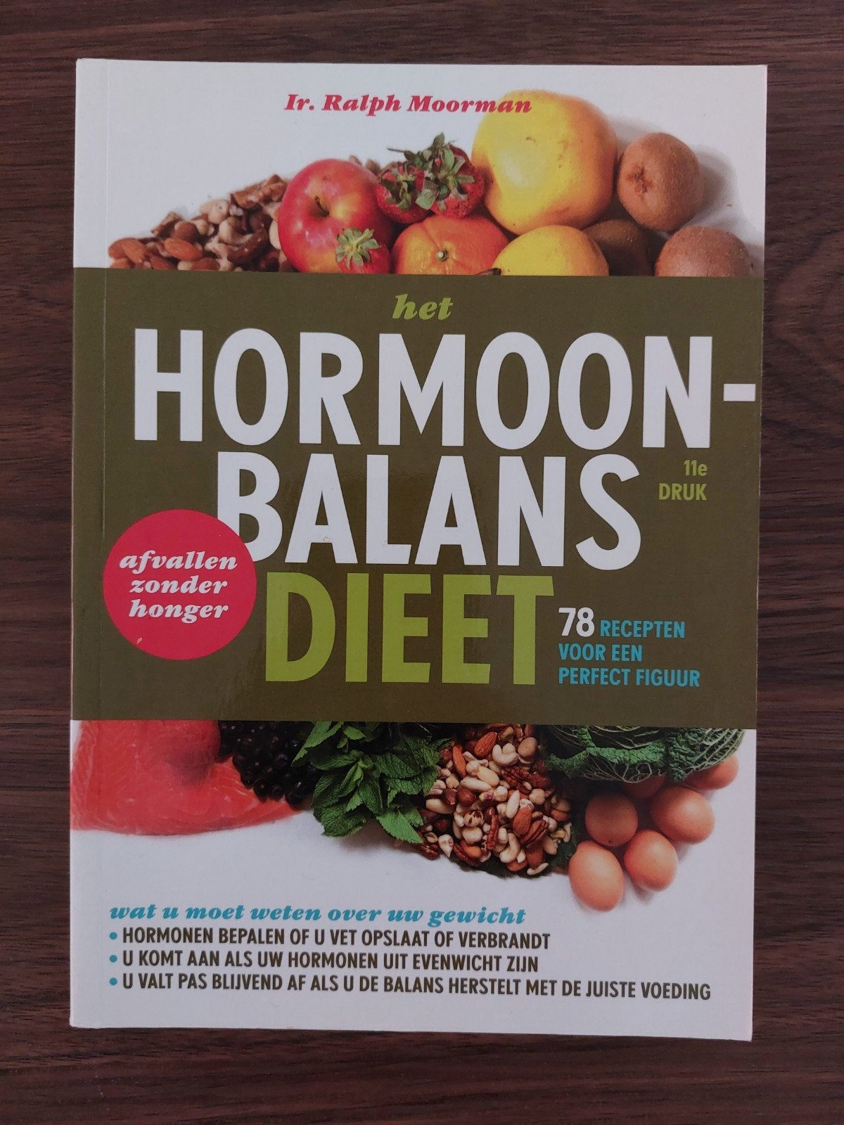 Het Hormoonbalans Dieet - Afvallen zonder honger, Boeken, Ophalen of Verzenden, Zo goed als nieuw, Dieet en Voeding, Ir. Ralph Moorman