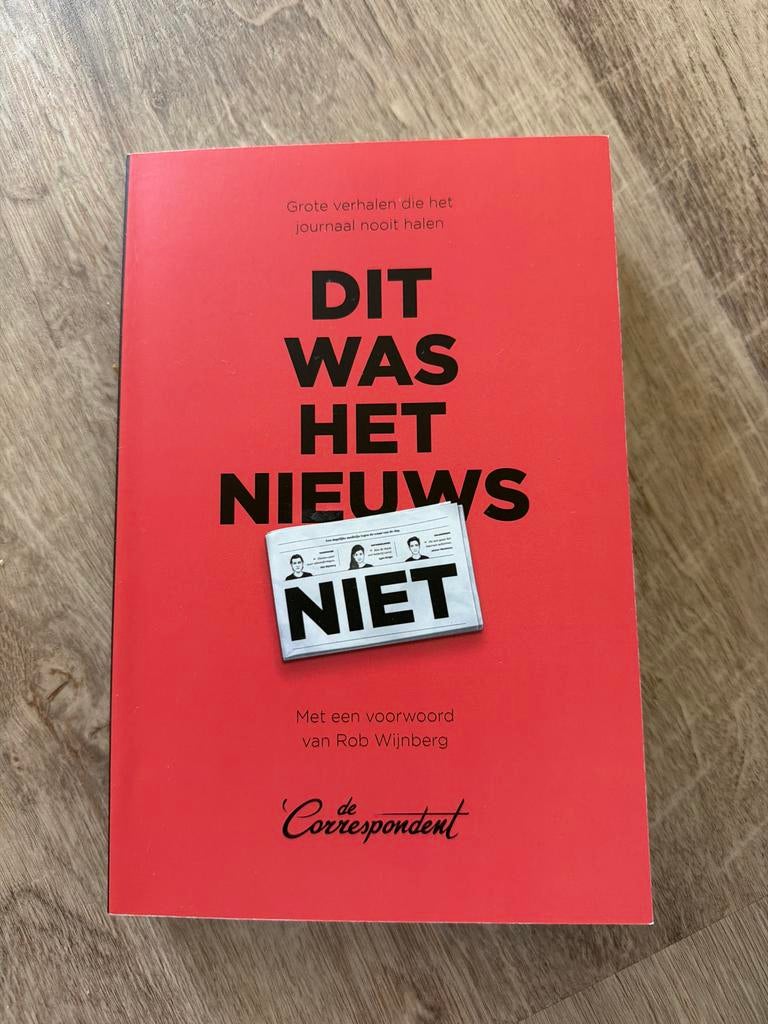 Dit Was Het Nieuws Niet - De Correspondent, Ophalen of Verzenden, Zo goed als nieuw