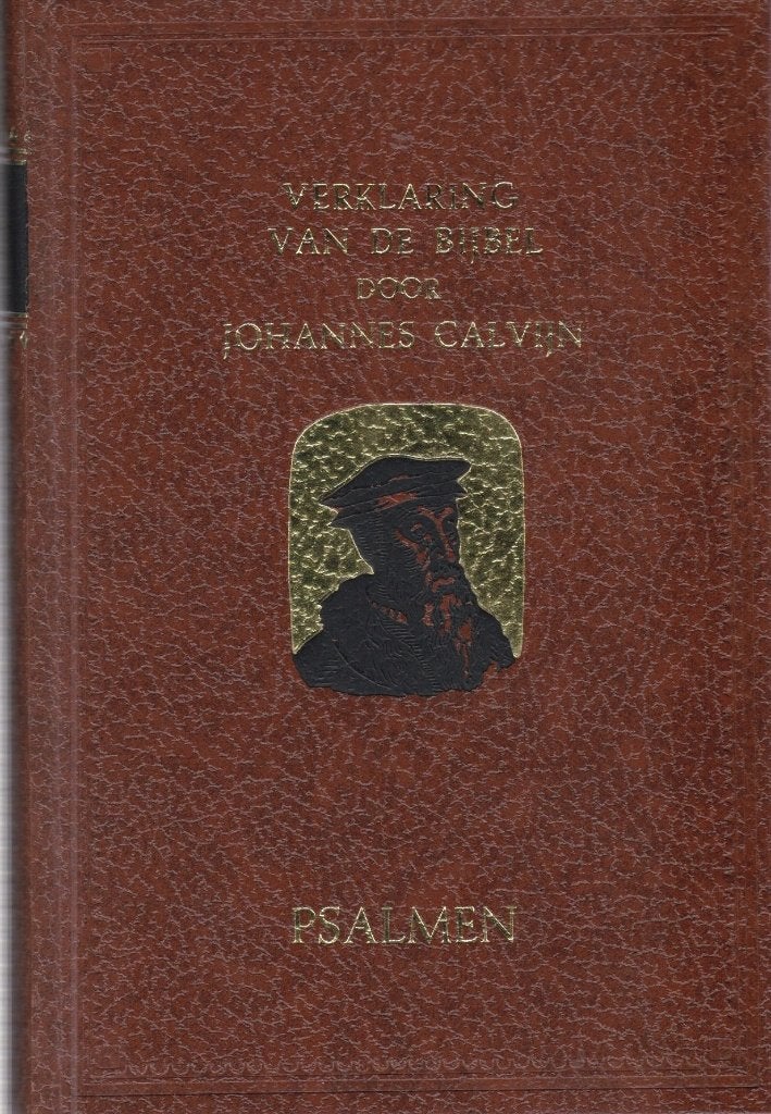 JOHANNES CALVIJN - VERKLARING VAN DE PSALMEN - DEEL 2, Ophalen of Verzenden, Gelezen
