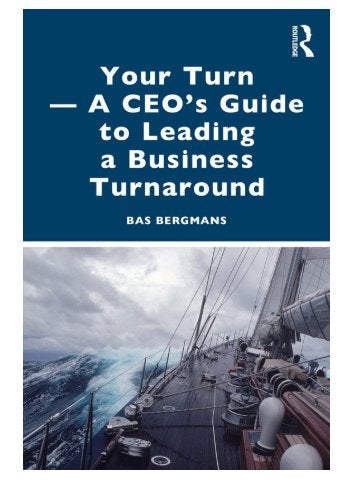 Your Turn —A CEO’s Guide to Leading a Business Turnaround, Boeken, Ophalen of Verzenden, Alpha, Zo goed als nieuw, HBO