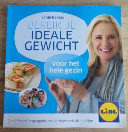 Sonja Bakker Lidl deel 1 Bereik je ideale gewicht v/h gezin, Boeken, Dieet en Voeding, Verzenden, Zo goed als nieuw, Sonja Bakker