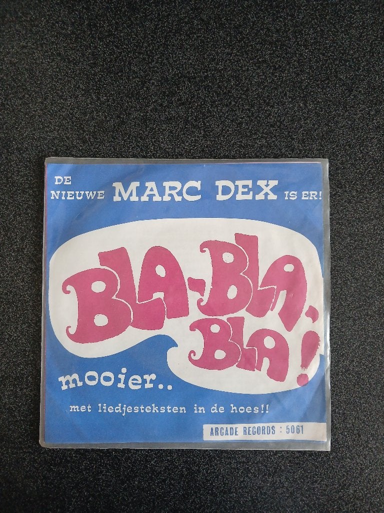 marc dex  bla bla bla 45t, Ophalen of Verzenden, Gebruikt, 7 inch, Levenslied of Smartlap