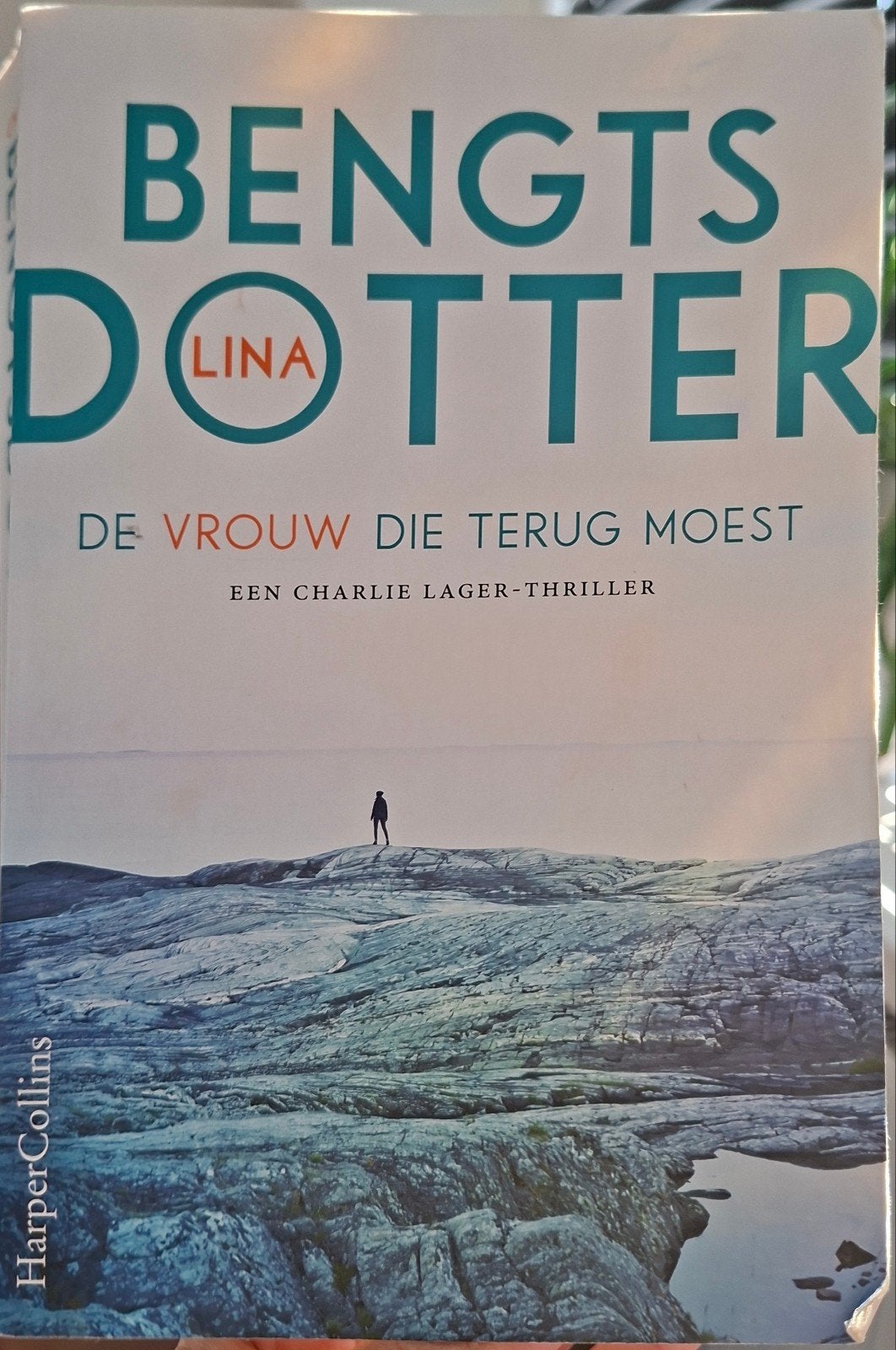 Lina Bengtsdotter - De vrouw die terug moest, Boeken, Ophalen of Verzenden, Gelezen, Lina Bengtsdotter