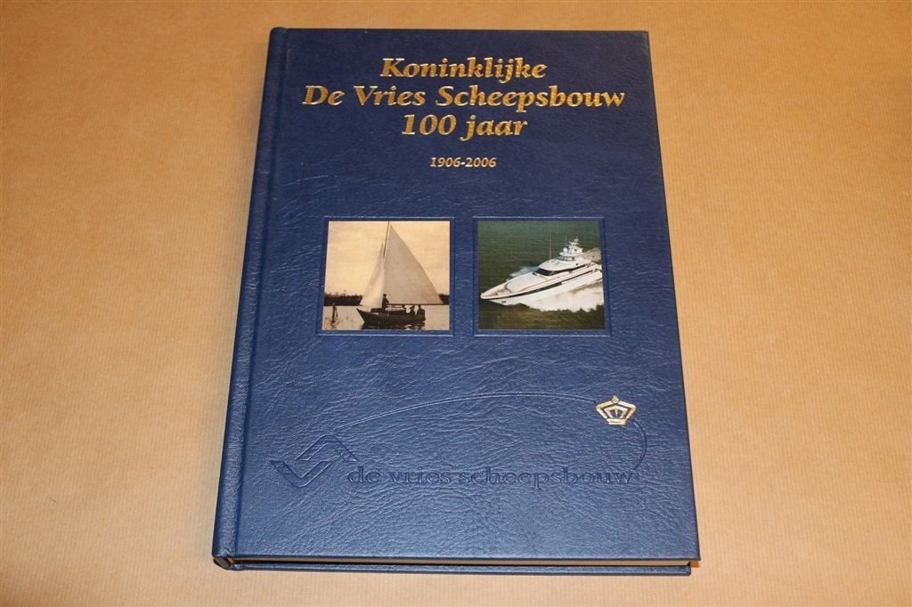 100 Jaar De Vries Scheepsbouw —Luxe Superjachten [1906-2006], Verzamelen, N.v.t., N.v.t., Ophalen of Verzenden, Zo goed als nieuw