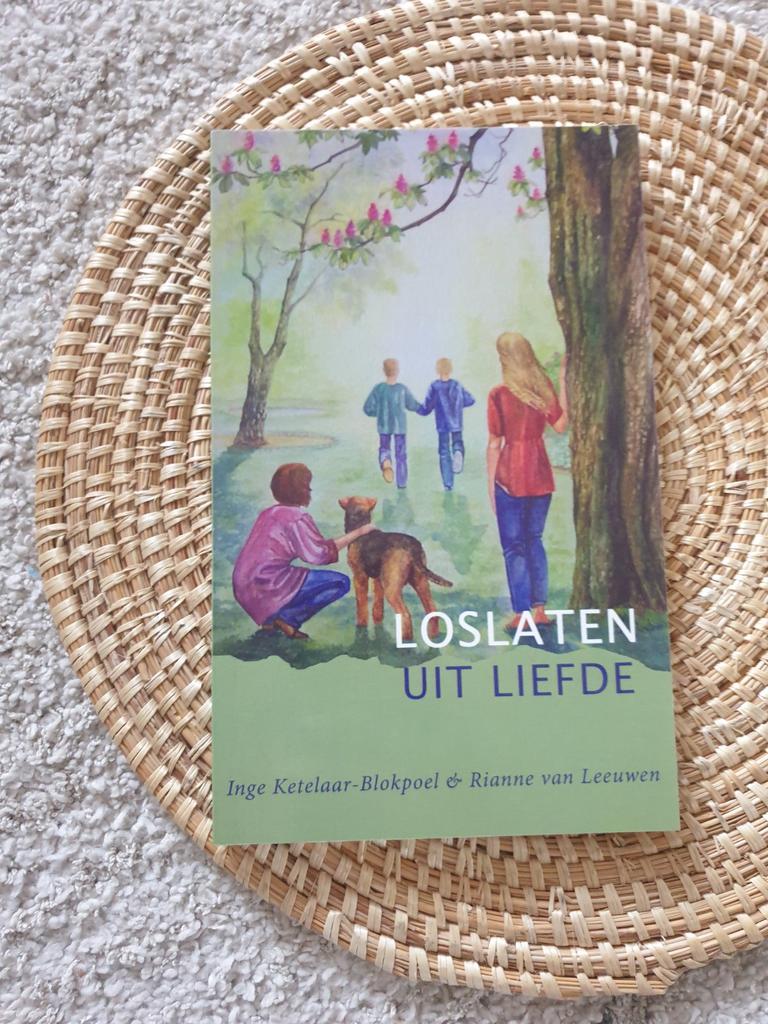 Loslaten uit Liefde - Inge Ketelaar & Rianne van Leeuwen, Ophalen of Verzenden, Zo goed als nieuw, Opvoeding vanaf 10 jaar, Inge Ketelaar-Blokpoel & Rianne van Leeuwen
