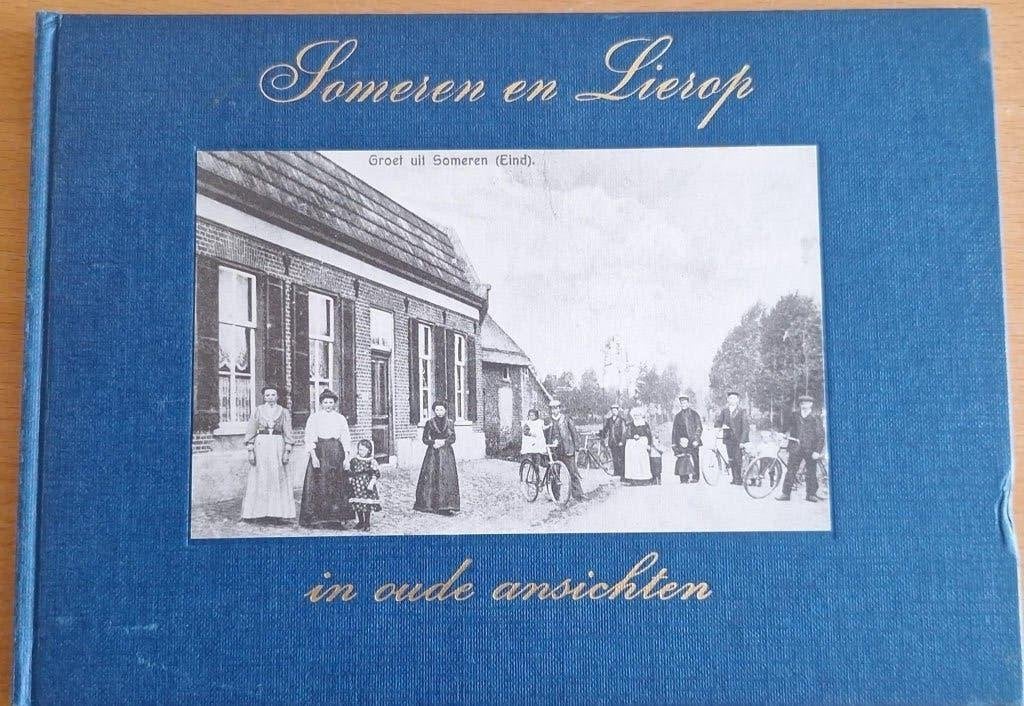 N.Br.: Someren en Lierop in oude ansichten (door A. Remery)., Boeken, Ophalen of Verzenden, Gelezen, A.H.F. Remery