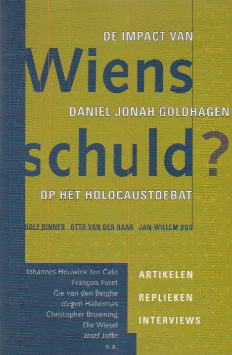 Rolf Binner e.a. - Wiens schuld? - Holocaust debat, Rolf Binner e.a., Ophalen of Verzenden, Zo goed als nieuw, Algemeen
