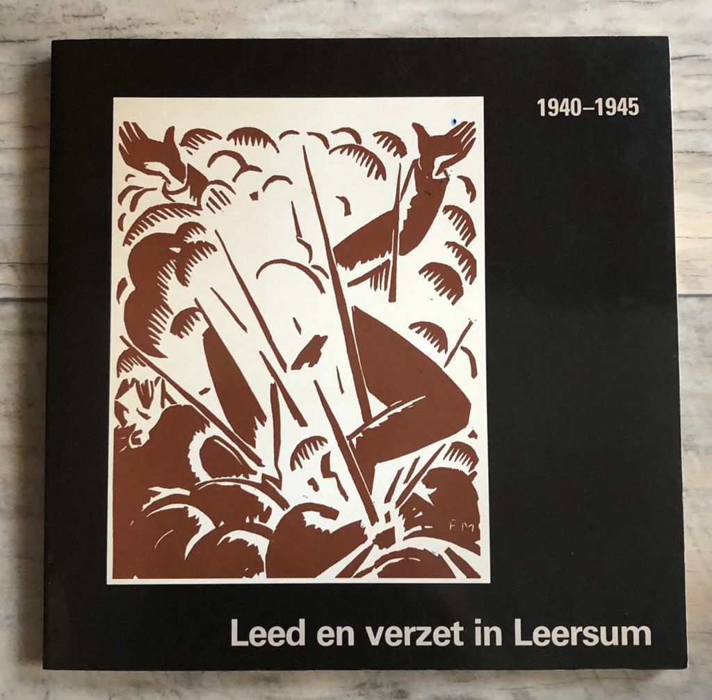 Leed en Verzet in Leersum 1940-1945 (Utrecht Pilotenlijn), Boeken, Ophalen of Verzenden, 19e eeuw, Zo goed als nieuw