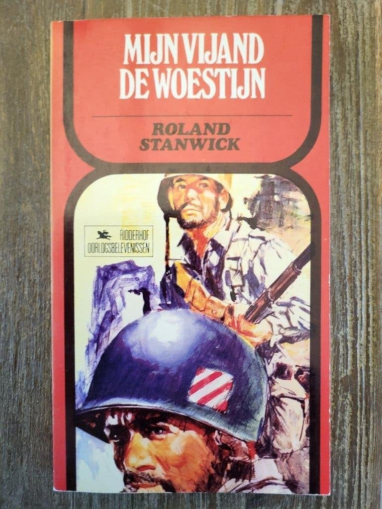 Mijn vijand de woestijn - Roland Stanwick, Ophalen of Verzenden, Zo goed als nieuw, Roland Stanwick