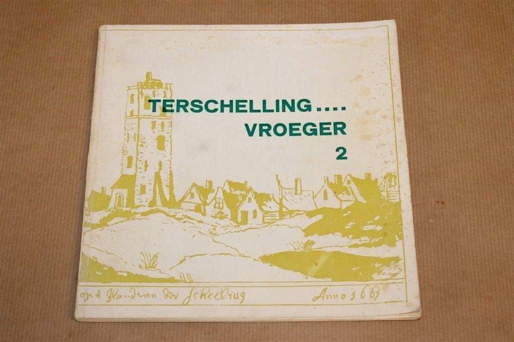 Terschelling Vroeger 2 — Eilandgeschiedenis 1970, Ophalen of Verzenden, Gelezen