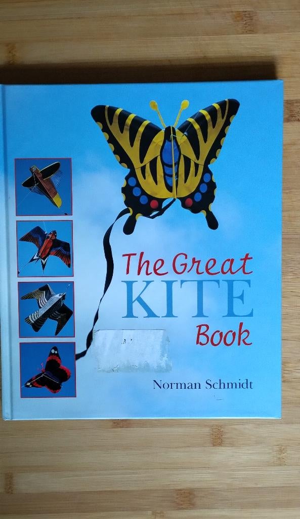 The Great Kite Book - Norman Schmidt (Engels) 1997 - (ISBN 1, Ophalen of Verzenden, Zo goed als nieuw, Eenlijns, Toebehoren