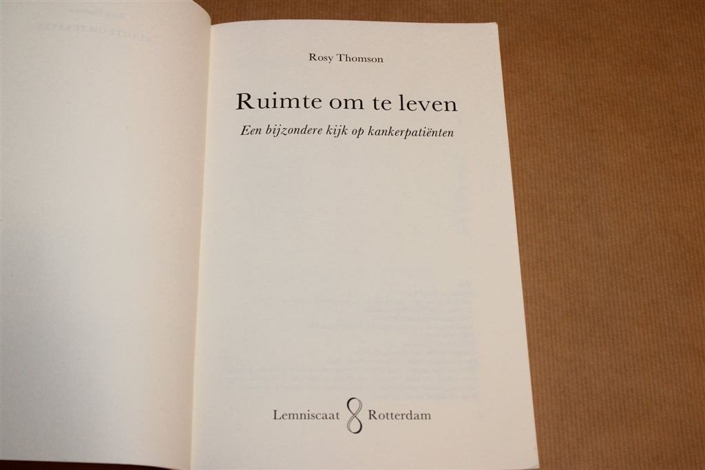 Ruimte om te Leven — Holistische Aanpak van Kanker [Bristol], Ophalen of Verzenden, Gelezen