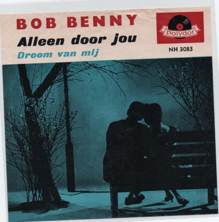 Bob Benny- Alleen door Jou, Cd's en Dvd's, Verzenden, 7 inch, Zo goed als nieuw, Levenslied of Smartlap
